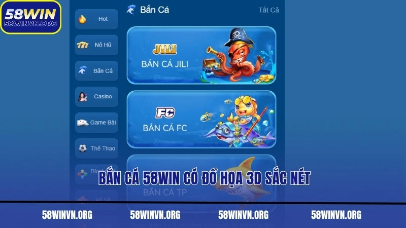 Bắn Cá 58WIN có đồ họa 3D sắc nét