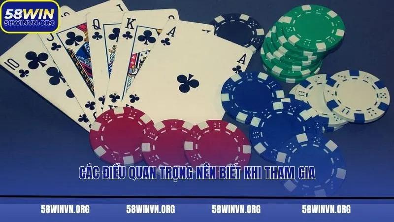 Các điều quan trọng nên biết khi tham gia
