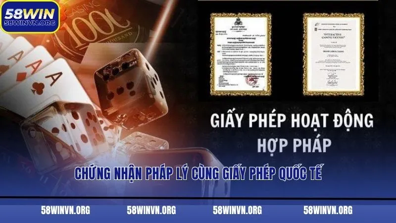 Chứng nhận pháp lý cùng giấy phép quốc tế