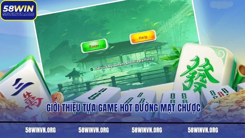 Giới thiệu tựa game hot đường mạt chược