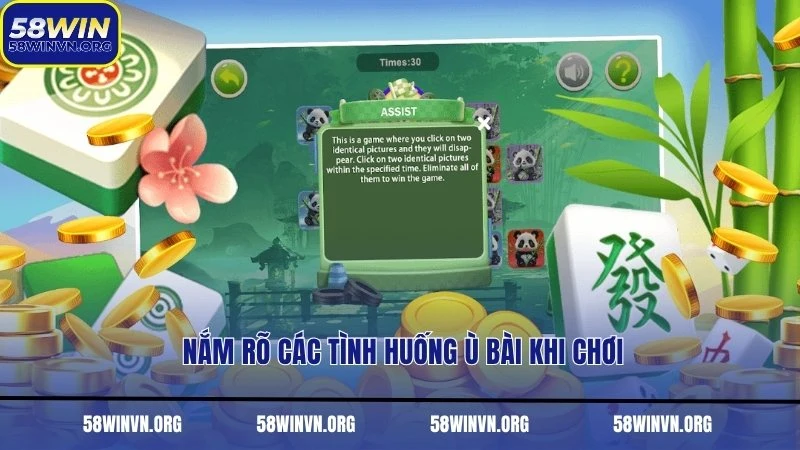 Nắm rõ các tình huống ù bài khi chơi