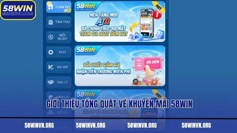 Giới thiệu tổng quát về khuyến mãi 58WIN