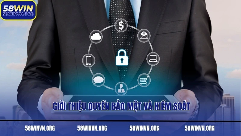 Giới thiệu quyền bảo mật và kiểm soát