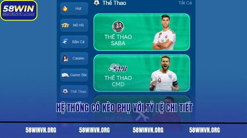 Hệ thống có kèo phụ với tỷ lệ chi tiết